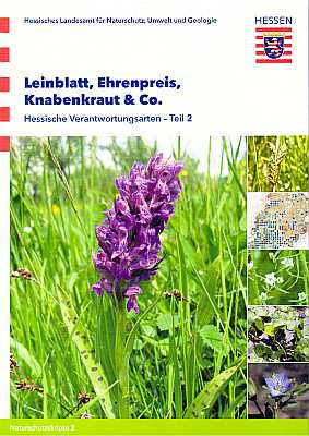 Bild des Verkufers fr Leinblatt, Ehrenpreis, Knabenkraut & Co. Hessische Verantwortungsarten - Teil 2 zum Verkauf von ConchBooks