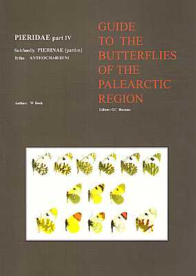 Image du vendeur pour Guide to the Butterflies of the Palearctic Region: Pieridae, Part IV, Subfamily Pierinae (partim), Tribe Anthocharidini mis en vente par ConchBooks