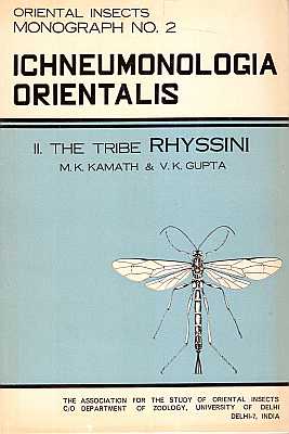 Bild des Verkufers fr Ichneumologia Orientalis or a Monographic Study of Oriental Ichneumonidae. Part II. The Tribe Rhyssini (Hymenoptera: Ichneumonidae) zum Verkauf von ConchBooks