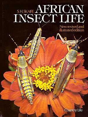 Bild des Verkufers fr African Insect Life [new revised and illustrated edition] zum Verkauf von ConchBooks