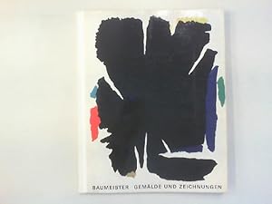 Image du vendeur pour Willi Baumeister. Gemlde und Zeichnungen. mis en vente par Antiquariat Matthias Drummer