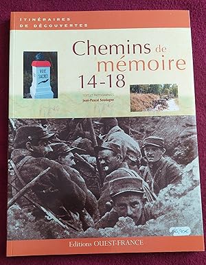 Seller image for CHEMINS DE MMOIRE 14-18 for sale by LE BOUQUINISTE