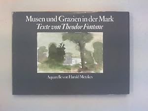 Bild des Verkufers fr Musen und Grazien in der Mark. Texte von Theodor Fontane. zum Verkauf von Antiquariat Matthias Drummer