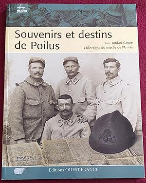 Seller image for SOUVENIRS ET DESTINS DE POILUS for sale by LE BOUQUINISTE
