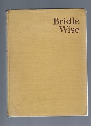 Image du vendeur pour Bridle Wise mis en vente par Peakirk Books, Heather Lawrence PBFA