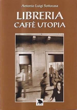 Bild des Verkufers fr Libreria "Caff Utopia" zum Verkauf von Libreria sottomarina - Studio Bibliografico