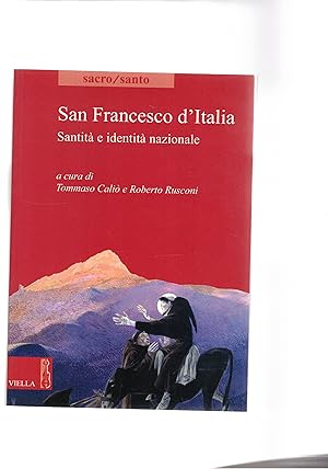 Seller image for San Francesco d'Italia. santit e identit nazionale. for sale by Libreria Gull