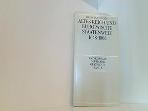Bild des Verkufers fr Altes Reich und europische Staatenwelt 1648-1806 (Enzyklopdie deutscher Geschichte, 4, Band 4) zum Verkauf von Book Broker