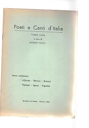 Seller image for Poeti e canti d'Italia, poesie scelte. di Alfonso, Bertino, Bracco, Palmati, Spina, Vignola. for sale by Libreria Gull