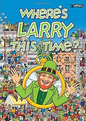 Bild des Verkufers fr Where's Larry This Time? zum Verkauf von WeBuyBooks