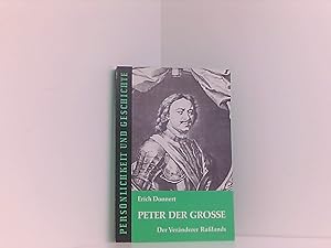 Bild des Verkufers fr Peter der Groe: Der Vernderer Russlands (Persnlichkeit und Geschichte: Biographische Reihe) zum Verkauf von Book Broker