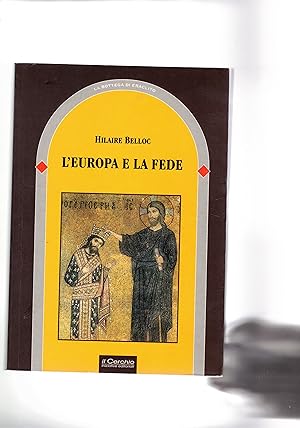 Imagen del vendedor de L'Europa e la fede. a la venta por Libreria Gullà