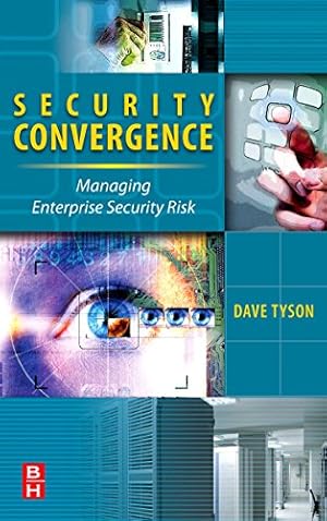 Seller image for Security Convergence: Managing Enterprise Security Risk for sale by Pieuler Store