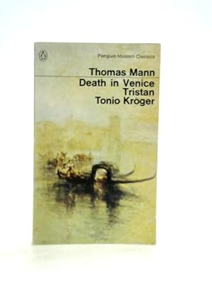 Bild des Verkäufers für Death in Venice, Tristan, Tonio Kroger zum Verkauf von World of Rare Books