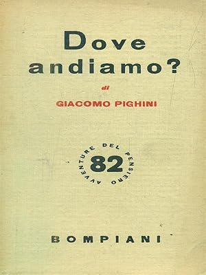 Seller image for Dove andiamo? for sale by Librodifaccia