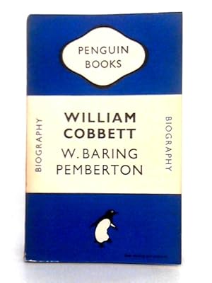 Immagine del venditore per William Cobbett venduto da World of Rare Books