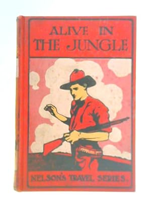 Bild des Verkufers fr Alive in the Jungle zum Verkauf von World of Rare Books