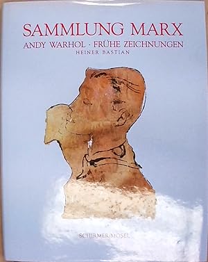 Bild des Verkufers fr Sammlung Marx, Andy Warhol, Frhe Zeichnungen: Aus der Sammlung Marx, Neuauflage. Katalog zur Ausstellung in der Villa Schningen, Potsdam, 2011 zum Verkauf von Berliner Bchertisch eG