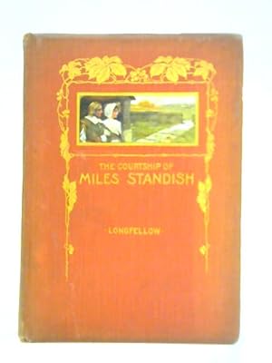 Bild des Verkufers fr The Courtship of Miles Standish zum Verkauf von World of Rare Books