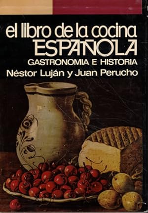 Imagen del vendedor de El libro de la cocina española. Gastronomía e historia a la venta por Librería Cajón Desastre
