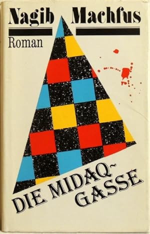Seller image for Die Midaq-Gasse; Roman for sale by Peter-Sodann-Bibliothek eG