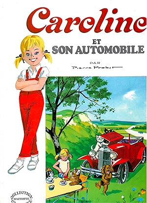 Caroline et son Automobile; par Pierre Probst - Collection Caroline - Hachette