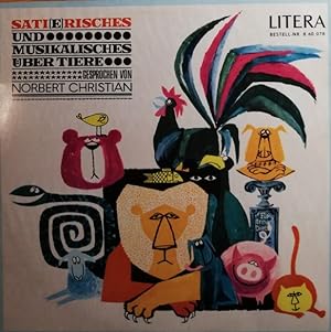 Sati(e)risches und Musikalisches über Tiere; Gesprochen von Norbert Christian - LP - Schallplatte...