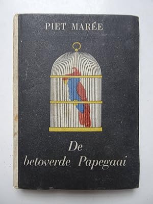 Seller image for De Betoverde Papegaai. for sale by Antiquariaat De Boekenbeurs