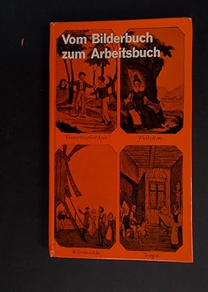 Seller image for Vom Bilderbuch zum Arbeitsbuch for sale by Antiquariat Strter