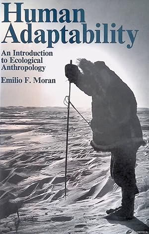 Bild des Verkufers fr Human Adaptability: An Introduction To Ecological Anthropology zum Verkauf von Klondyke