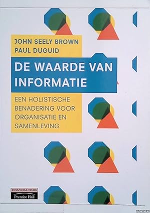 Immagine del venditore per De Waarde Van Informatie: een holistische benadering voor organisatie en samenleving venduto da Klondyke