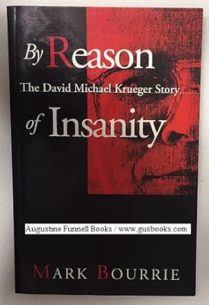 BY REASON OF INSANITY, The David Michael Krueger Story