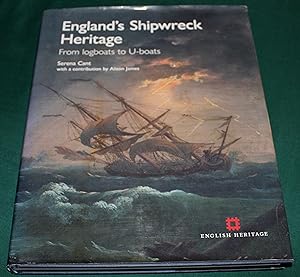 Imagen del vendedor de England's Shipwreck Heritage. From Logboats to U-boats a la venta por Fountain Books (Steve Moody)