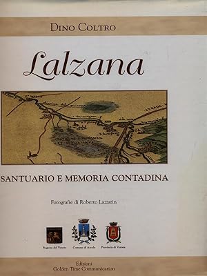 Bild des Verkufers fr Lalzana santuario e memoria contadina zum Verkauf von Librodifaccia