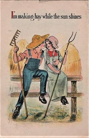 Image du vendeur pour farm romance postcard: I'm Making Hay While the Sun Shines mis en vente par Mobyville