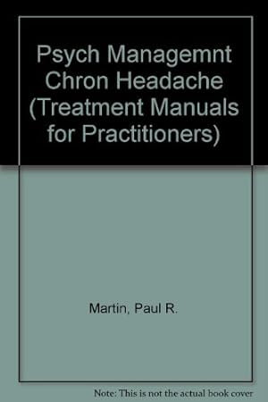 Immagine del venditore per Psychological Management of Chronic Headaches venduto da Redux Books