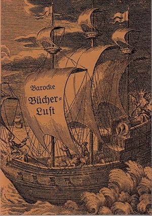 Bild des Verkufers fr Barocke Bucherlust. zum Verkauf von Plesse Antiquariat Minzloff