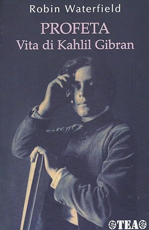 Profeta : vita di Kahlil Gibran