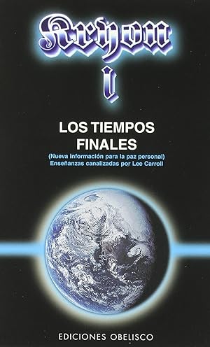 Imagen del vendedor de Kryon I - Los Tiempos Finales (Mensajeros Del Universo) (Spanish Edition) a la venta por Von Kickblanc