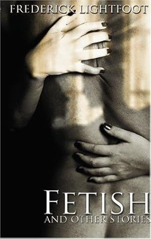 Immagine del venditore per Fetish and Other Stories venduto da WeBuyBooks