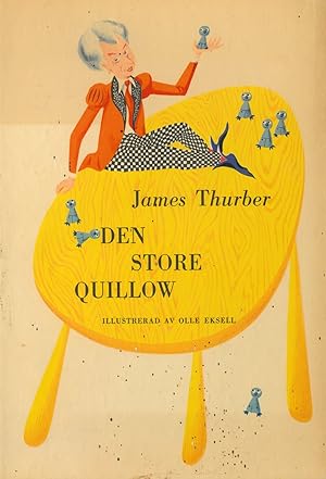 Seller image for Den Store Quillow. James Thurber. versttning: Ake Lfgren. for sale by Franziska Bierl Antiquariat