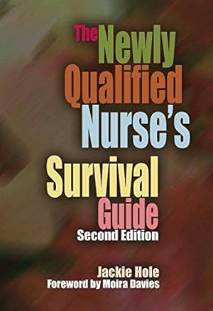 Bild des Verkufers fr The Newly Qualified Nurse's Survival Guide: 2 zum Verkauf von WeBuyBooks