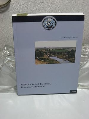 Seller image for NIEBLA, CIUDAD TARTSICA, ROMANA Y MEDIEVAL for sale by ALEJANDRIA SEVILLA