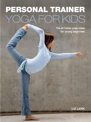 Imagen del vendedor de Personal Trainer: Yoga for Kids a la venta por WeBuyBooks