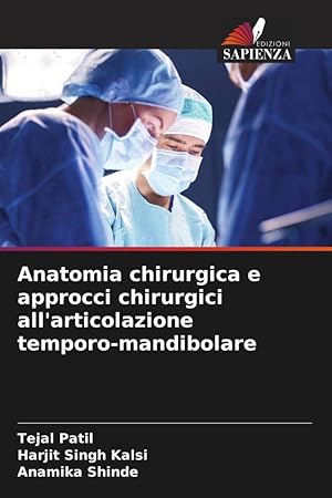 Bild des Verkufers fr Anatomia chirurgica e approcci chirurgici all\ articolazione temporo-mandibolare zum Verkauf von moluna
