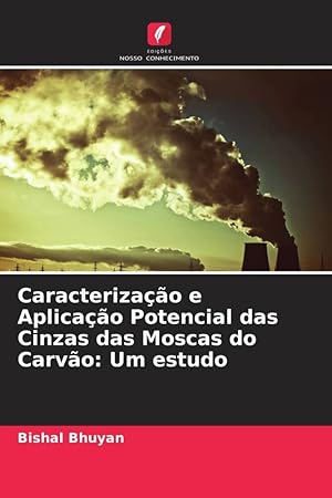 Bild des Verkufers fr Caracterizao e Aplicao Potencial das Cinzas das Moscas do Carvo: Um estudo zum Verkauf von moluna