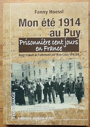 Image du vendeur pour Mon t 1914 au Puy - Prisonnire cent jours en France mis en vente par Aberbroc