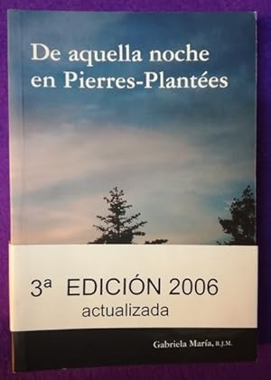 De aquella noche en Pierres-Plantées