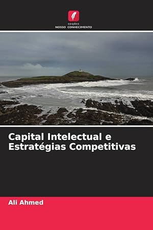 Bild des Verkufers fr Capital Intelectual e Estratgias Competitivas zum Verkauf von moluna