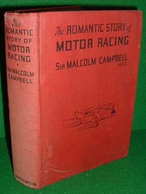 THE ROMANTIC STORY OF MOTOR RACING